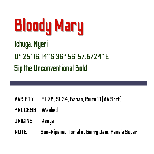 BLOODY MARY - KENYA AA