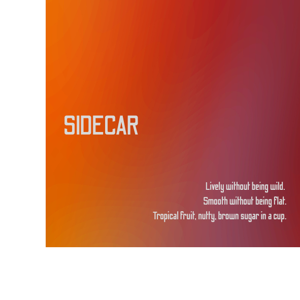 Sidecar - House Blend